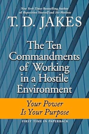 Survival Guide for Hostile Work Environments: Embrace Your Power